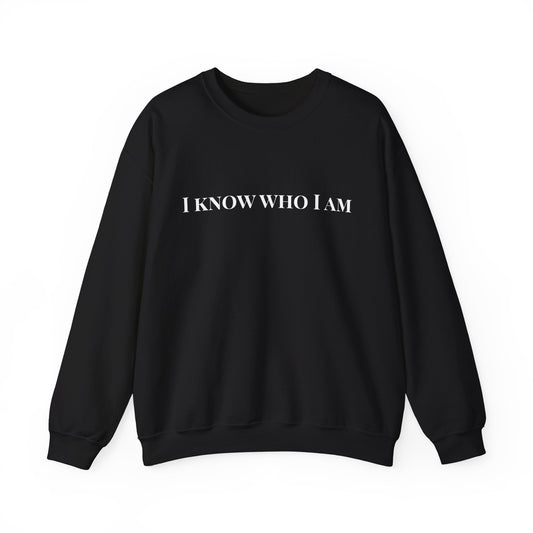 Em'Lee Designs - "I KNOW WHO I AM" - Sweatshirt