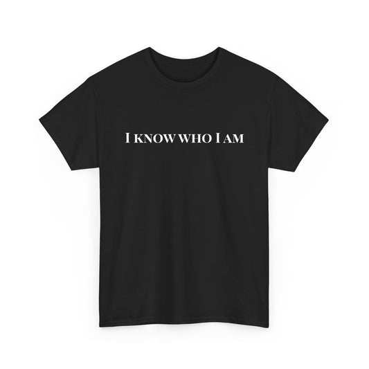 Em'Lee Designs - "I Know Who I Am" - TShirt